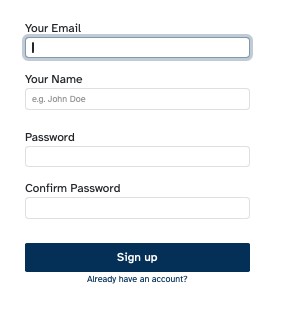 A screenshot of the signup page, with form fields for your email, your name, password and confirmation of password, and a button saying "Sign Up"